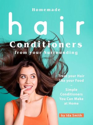 cover image of Homemade Hair Conditioners from your Surrounding